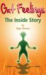 Gut Feelings - the inside story by Olga Sheean