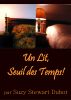 Un Lit, Seuil des Temps! by Suzy Stewart Dubot