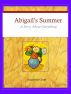Abigail's Summer: A Story About Gettysburg by Jacqueline Grant