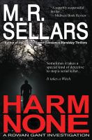 Cover for 'Harm None: A Rowan Gant Investigation'
