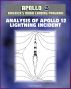 Apollo and America's Moon Landing Program: Analysis of Apollo 12 Lightning Incident - Technical Report on the Triggered Lightning Strike on the Apollo Saturn V Rocket in 1969 by Progressive Management