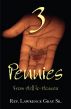 3 Pennies by Rev. Lawrence Gray Sr.