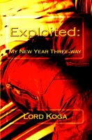 Cover for 'Exploited: My New Year Three-way'