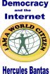 Democracy and the Internet by Hercules Bantas