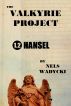 The Valkyrie Project: Chapter 2: Hansel by Nels Wadycki