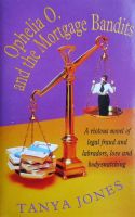 Cover for 'Ophelia O. and the Mortgage Bandits'