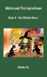 Moira and The Leprechaun Book 3 :The Witch's Story by Alenka Co