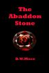 The Abaddon Stone. by DW Mace