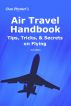 Air Travel Handbook by Dan Poynter