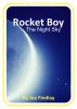 Rocket Boy The Night Sky by Joy Findlay