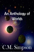 Cover for 'An Anthology of Worlds'