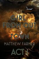 Cover for 'The Girl From Out Of Town - Act 1'