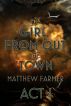 The Girl From Out Of Town - Act 1 by Matthew Farmer