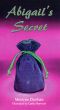 Abigail's Secret by Montrew Dunham
