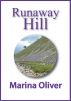 Runaway Hill by Marina Oliver