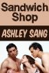 Sandwich Shop by Ashley Sang