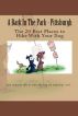 A Bark In The Park-Pittsburgh: The 20 Best Places To Hike With Your Dog by Doug Gelbert