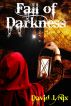 Fall of Darkness by David J. Nix