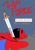 Zap Force #1:  Royal Blood by D.A. Madigan