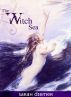 The Witch Sea (A Lesbian Fantasy Story) by Sarah Diemer