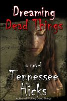 Cover for 'Dreaming Dead Things'