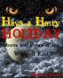 Have a Hairy Holiday: 3 FREE Holiday Poems and Stories of the Werewolf Kind by Rusty Fischer