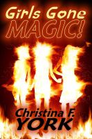Cover for 'Girls Gone Magic'