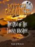 Witch Grannies - The Case of the Lonely Banshee by Gary J Byrnes