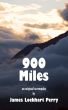 900 Miles by James Lockhart Perry