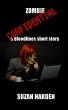 Zombie Confidential (Bloodlines #2.5) by Suzan Harden