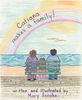 Cover for 'Catiana Makes a Family'