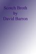 Scotch Broth by David Barron