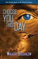 Cover for 'Choose You This Day - Book 4 of the Rebecca Series'