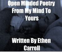 Cover for 'Open Minded Poetry From My Mind To Yours'