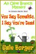 You Say Tomahto and I Say Youâ€™re Dead by Gale Borger