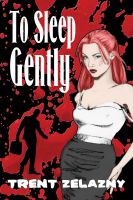 Cover for 'To Sleep Gently'