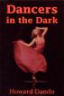 Dancers in the Dark by Howard Dando