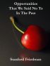 Opportunities That We Said No To In The Past by Stanford Friedman
