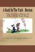A Bark In The Park-Boston: The 20 Best Places To Hike With Your Dog by Doug Gelbert