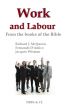 Work and Labour - From the books of the Bible by Richard J. McQueen