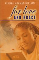 Cover for 'For Love And Grace'