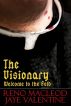 The Visionary: Welcome to the Fold by Reno MacLeod and Jaye Valentine