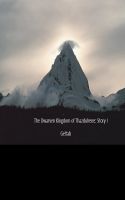Cover for 'The Dwarven Kingdom of Thazdulrene: Story I'