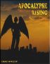 Apocalypse Rising by Eric Swett