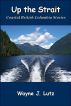 Up the Strait by Wayne Lutz