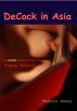 DeCock in Asia by Trevor DeCock