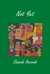 Not Yet by Eduardo Acevedo
