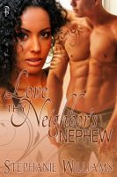Cover for 'Love Thy Neighbor's Nephew'