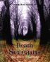Death Screams (Death Series, Book 3) by Tamara Rose Blodgett