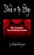 Blood on the Stage: The Vampire and the Stalking Victim by Sophia DiGregorio